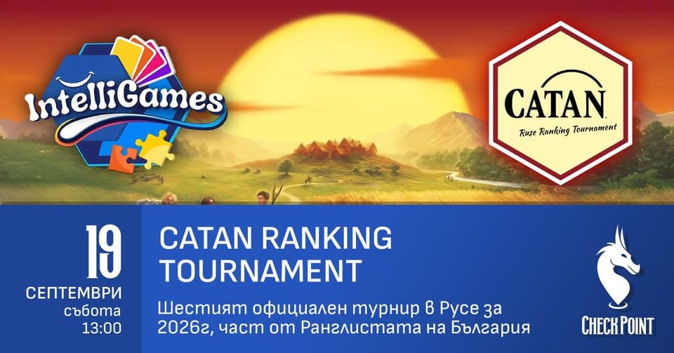 Catan Ranking Tournament @checkpointruse - We Are Back!